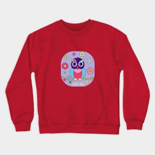 Little owl Crewneck Sweatshirt